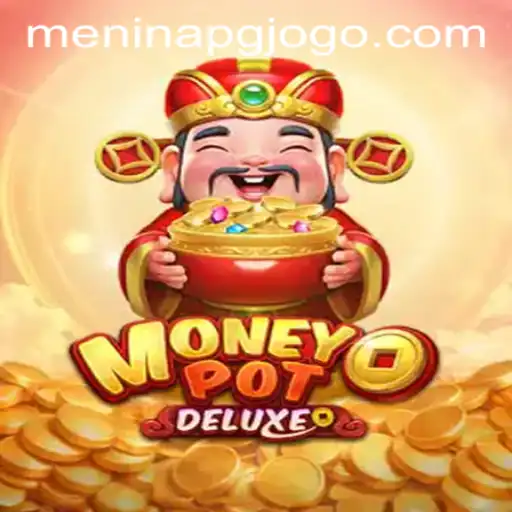 Exploring MoneyPotDELUXE: A Comprehensive Guide with Meninapg PH Login Insights